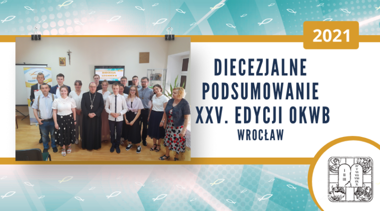 Wrocław: Podsumowanie etapu diecezjalnego 25. OKWB