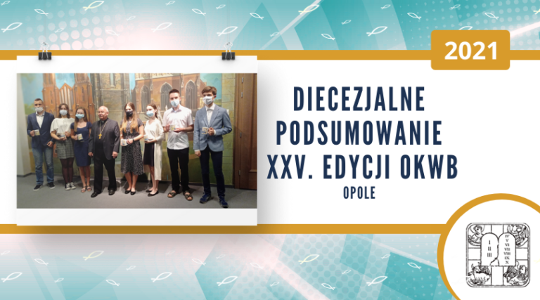 Opole: Diecezjalne podsumowanie 25. edycji  OKWB