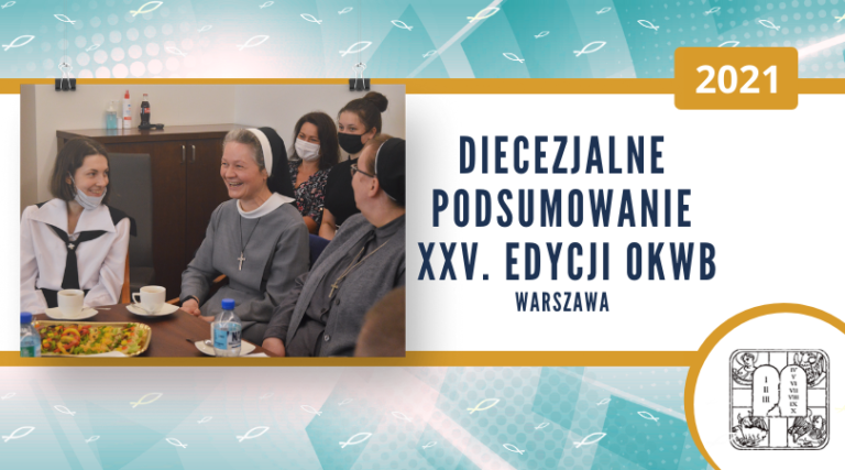 Warszawa: Podsumowanie etapu diecezjalnego 25. OKWB