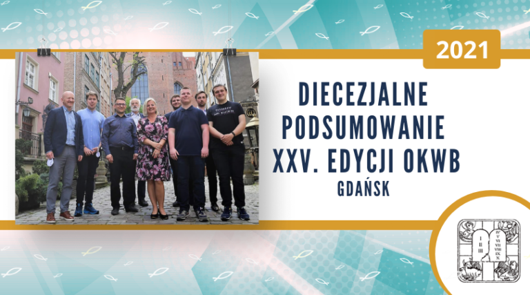 Gdańsk: Podsumowanie etapu diecezjalnego 25. OKWB